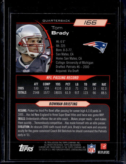 2006 Bowman Chrome - #166 Tom Brady