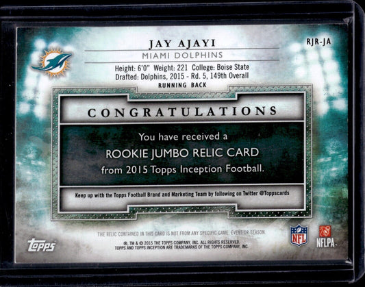 2015 Topps Inception Rookie Jumbo Relics #RJR-JA Jay Ajayi /75 (MEM, RC)