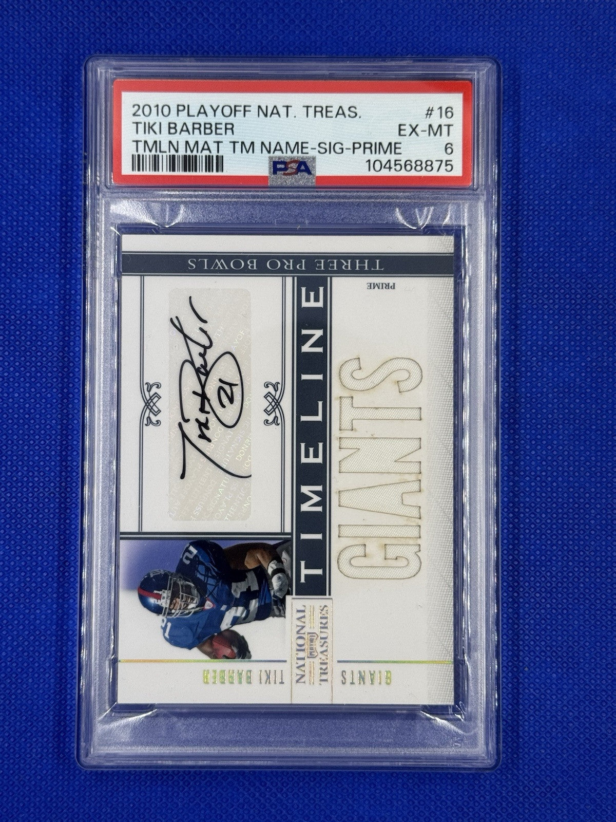 2010 Playoff National Treasures Timeline 01/15 Tiki Barber #16 Auto PSA 6