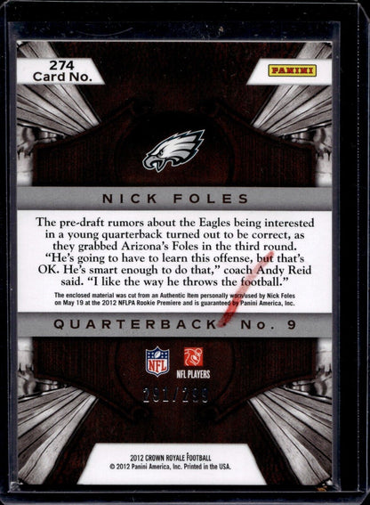 2012 Crown Royale -  Uncut Crown #274 Nick Foles /299 (MEM, RC)