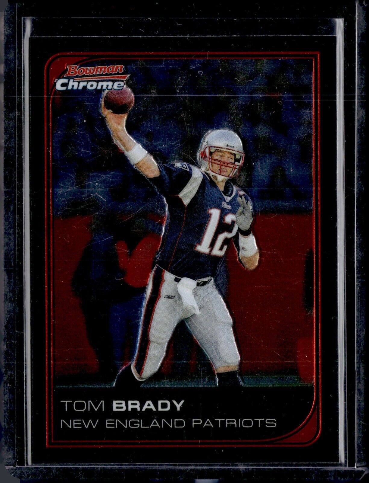 2006 Bowman Chrome - #166 Tom Brady