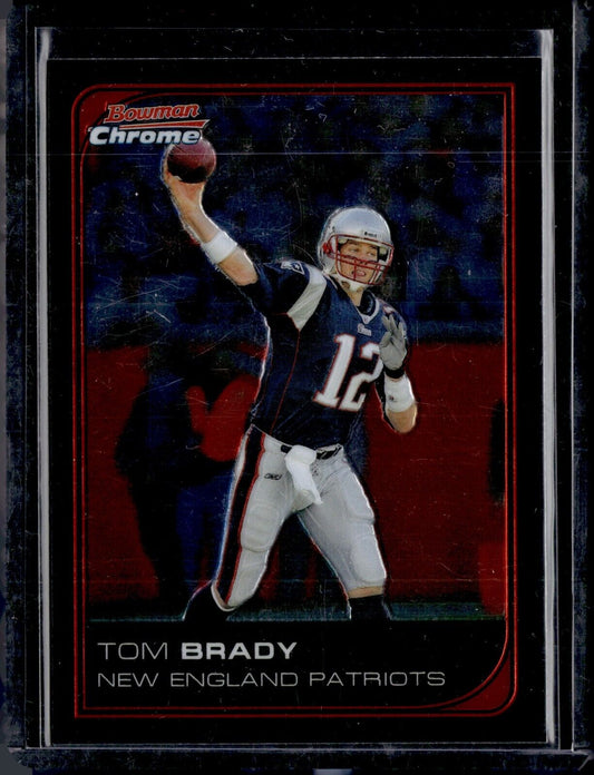 2006 Bowman Chrome - #166 Tom Brady