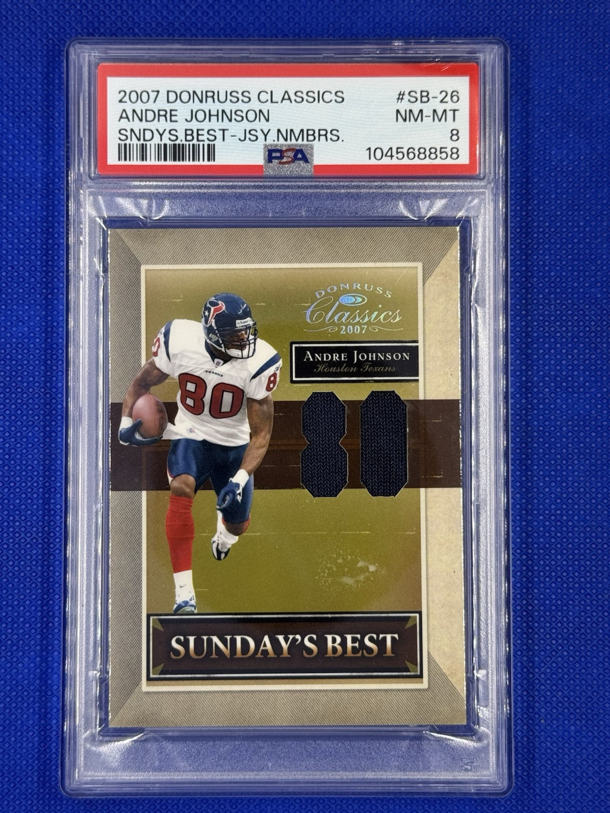 2007 Donruss Classics Sunday's Best Jerseys #26 Andre Johnson 80/80 PSA 8